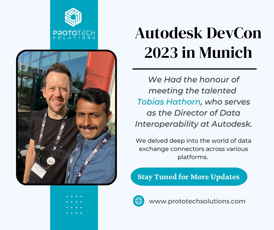ProtoTechSoln's tweet image. Exciting Update from @autodesk DevCon 2023 in Munich! We had an incredible opportunity to meet Tobias Hathorn (who serves as the Director of Data Interoperability at Autodesk) at #AutodeskDevCon2023 &amp;amp; dive deep into the world of data exchange connectors across various platforms!