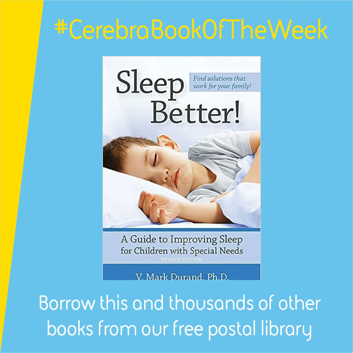 CerebraCharity's tweet photo. This week's #bookoftheweek is 'Sleep Better!' by Mark Durand. It's aimed at parents of children who have additional needs who have problems with their sleep. https://t.co/BMEpCdMM51 #Sleeptember https://t.co/i6GOlxF7TS