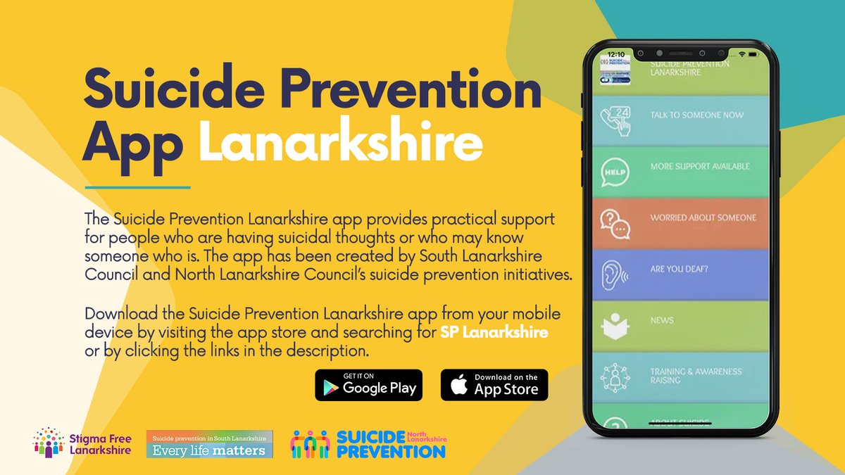 The Suicide Prevention App has been created in partnership with North and South Lanarkshire suicide prevention initiatives.

The app is packed with useful information to help keep people safe and provide guidance on how to look out for others you may be concerned about.