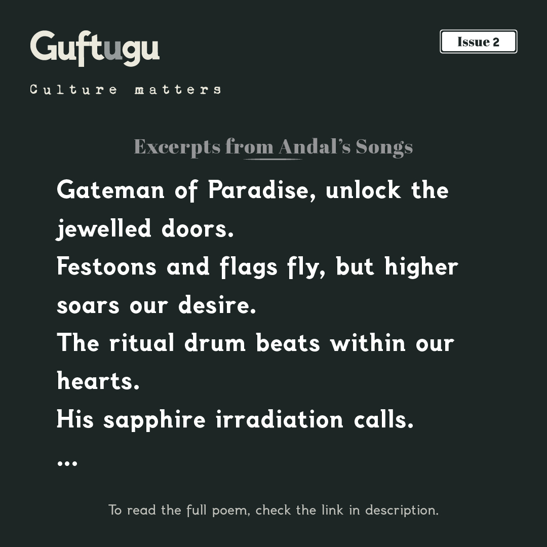 guftuguejournal's tweet photo. "Excerpts from Andal’s Songs"
Translated from Old Tamil by Priya Sarukkai Chabria
https://t.co/Dwvakkf3Hp

© Translations, Priya Sarukkai Chabria; © image, Kanchan Chander https://t.co/j2yIinOyrg