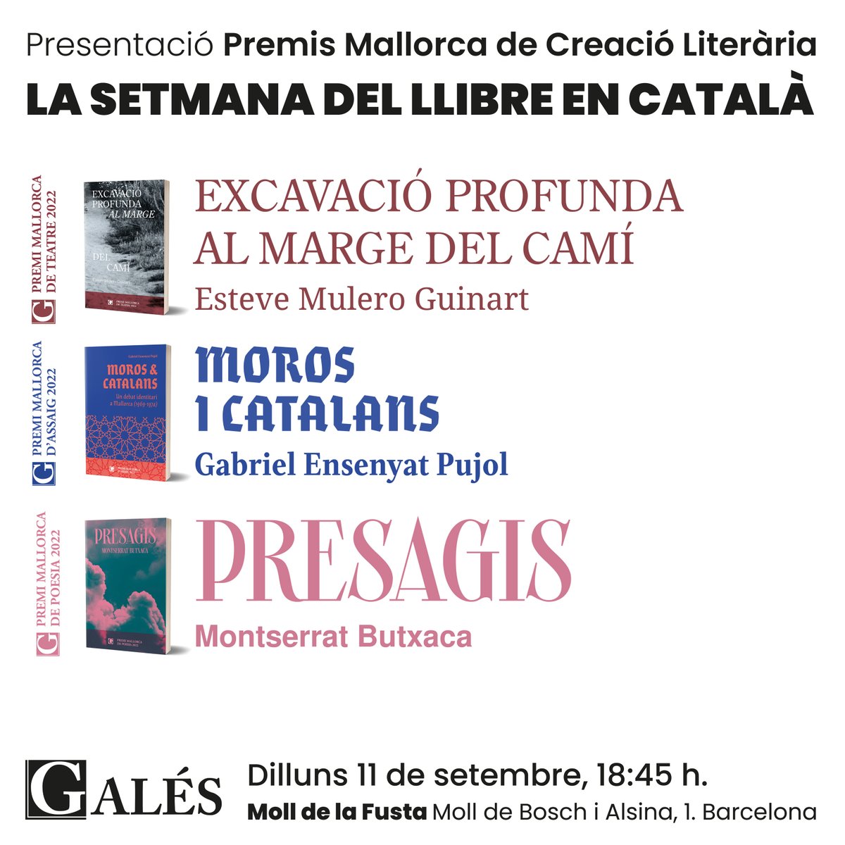 Presentació Premis Mallorca de Creació Literària a La Setmana Del Llibre En Català- BCN
<a href="/LaSetmana/">La Setmana</a>
Dilluns 11 de setembre, 18. 45. Escenari 3 Amb la presència de Gabriel Ensenyat Pujol i Esteve Mulero Guinart , i l'editor de Galés Pablo Herranz. #galesedicions #premismallorca