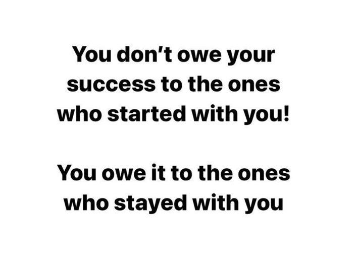 You don't owe your success to the ones who started with you! You owe it to the ones who stayed with you
#BestQuotesoftheDay #GetMotivated #Inspirational #WordsofWisdom #WisdomPearls #BQOTD