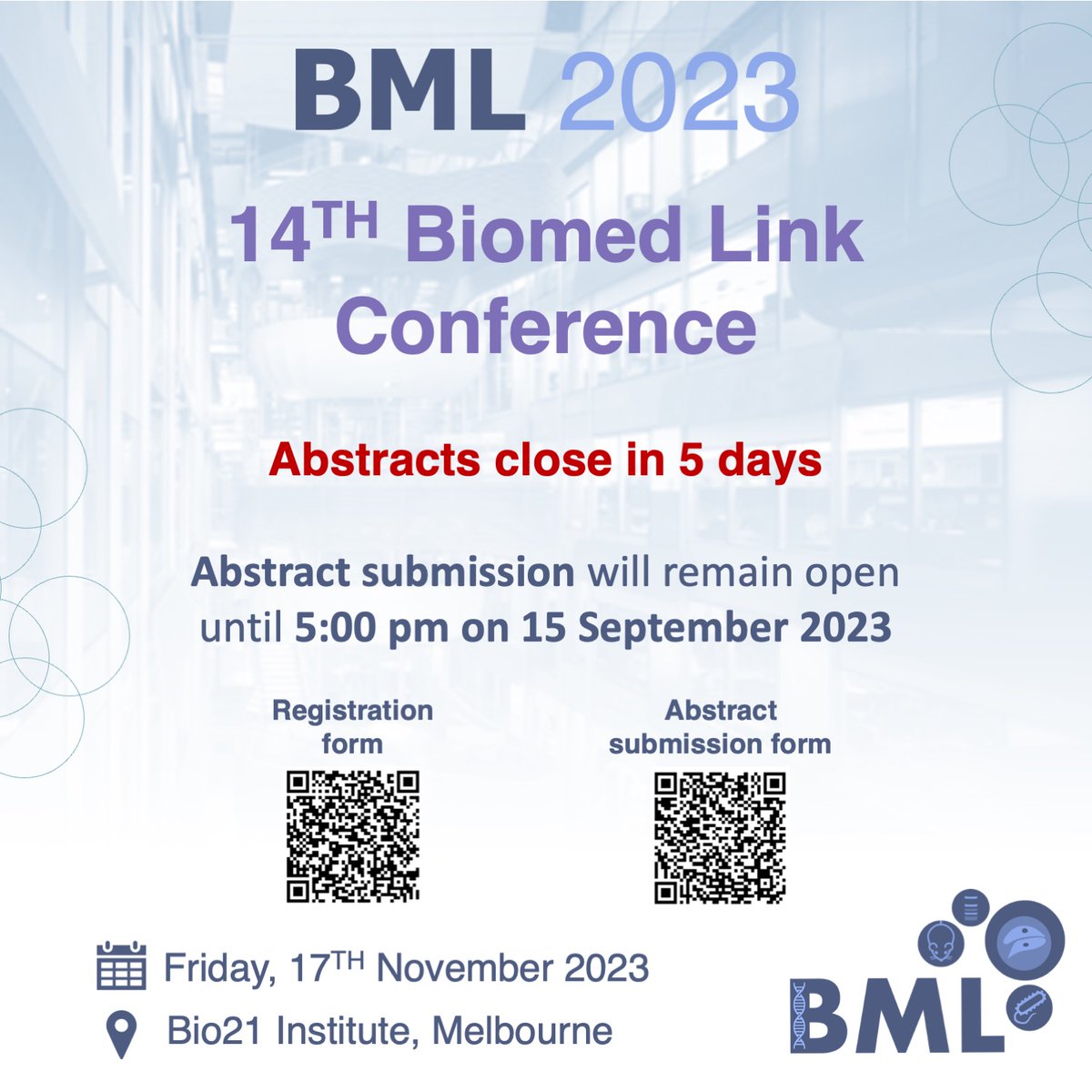 This is a kind reminder to submit your abstract for our 14th Biomed Link Conference before 5:00 pm on 15 September 2023. 

To submit an abstract, please click here: docs.google.com/forms/d/e/1FAI…

To register, please click here:
docs.google.com/forms/d/e/1FAI…

🔁💟