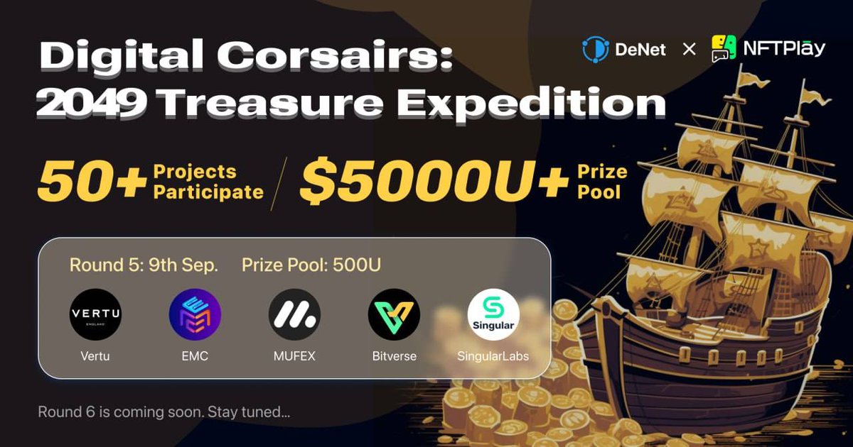 🗺 Digital Corsairs: 2049 Treasure Expedition🗺 
50+ trailblazing #Web3 projects unite for an extraordinary treasure adventure

🎁 $5000+ USDT

👇Click link to get reward:
denet.me/m/jfVQ7K

#Giveaway #Crypto #Airdrops #DeNet #USDT #TOKEN2049Week