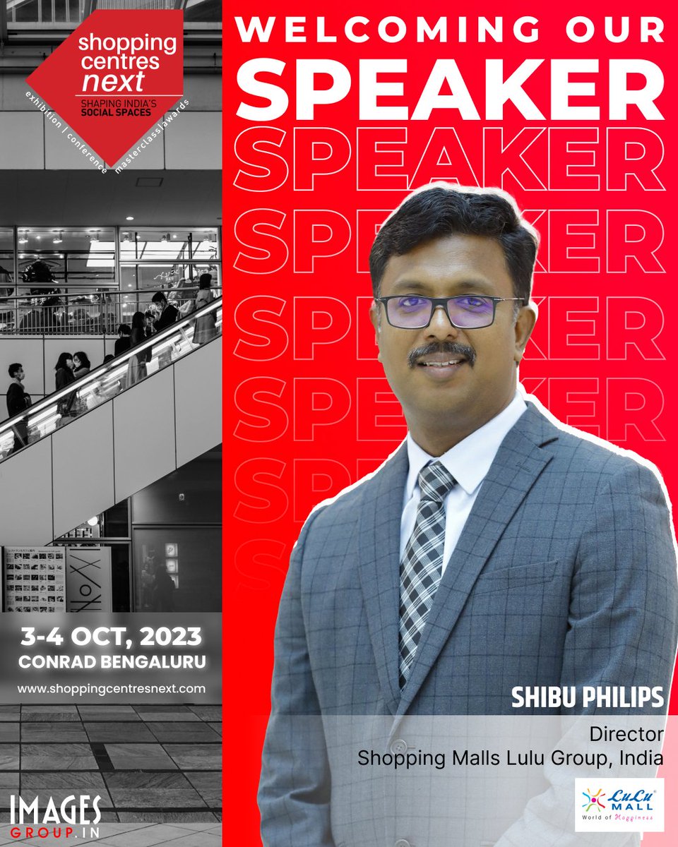 SCN_IMAGES's tweet photo. We are thrilled to announce Shibu Philips Director Shopping Malls LuLu Malls India as our esteemed speaker at Shopping Centres Next!

🗓️ - 3rd &amp; 4th October 2023
📍 - Conrad, Bengaluru

👉 Reserve your seat now - https://t.co/dafzhaVs3I https://t.co/Bj2u7zftpZ