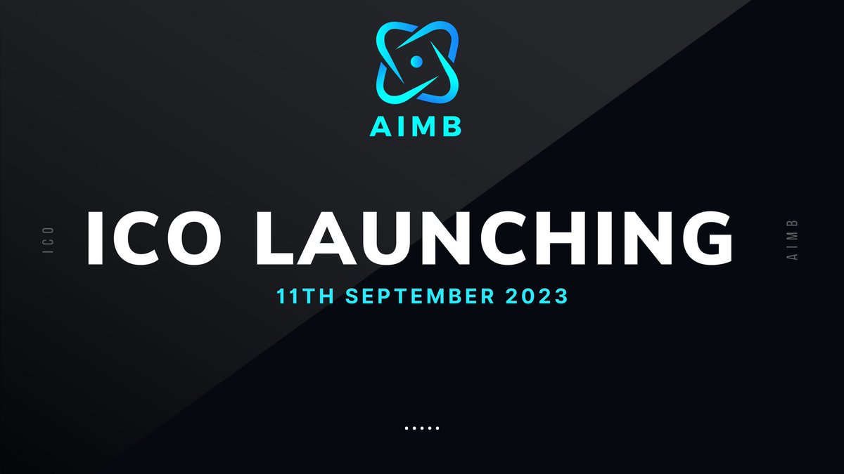 Official Announcement 📣 

#ICO Launching Today!! 🔥 

The Most Awaited ICO of $AIMB Token is going to Launch #Today. 

Date: 11th September 2023 

#AIMB #Mining #Block