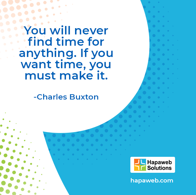 hapaweb's tweet photo. Time is what we make of it! Don't wait for the perfect moment – create it.
#TimeManagement
#MotivationMonday
#Hapawebsolutions https://t.co/x9NuyQ5Kb1