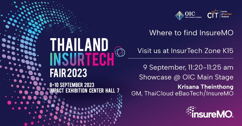 eBaoTech_Corp's tweet photo. eBaoTech’s #ThaiCloud is one of the ecosystem platforms powered by #InsureMO PaaS. 
 
Come and visit our booth at Thailand InsurTech Fair 2023, organized by OIC from September 8-10, Bangkok. Learn more about our ecosystem and PaaS platforms at the main exhibition stage on Sep 9. https://t.co/t90mTSBfZS