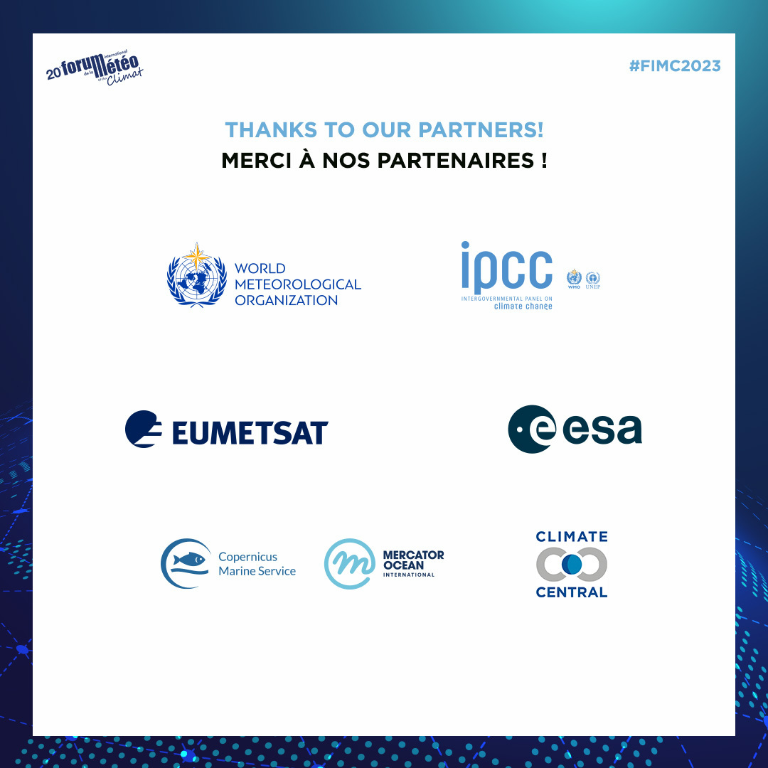 🌍#FIMC2023 #Mediaworkshop 

Many thanks to our partners for supporting us for 2⃣0⃣ years ! 

#TogetherForOurPlanet🌍 

@WMO @IPCC_CH @eumetsat @esa @ESA_EO @ClimateCentral @MercatorOcean @CopernicusEU @CMEMS_EU 

ℹ️ urlz.fr/mtSK
