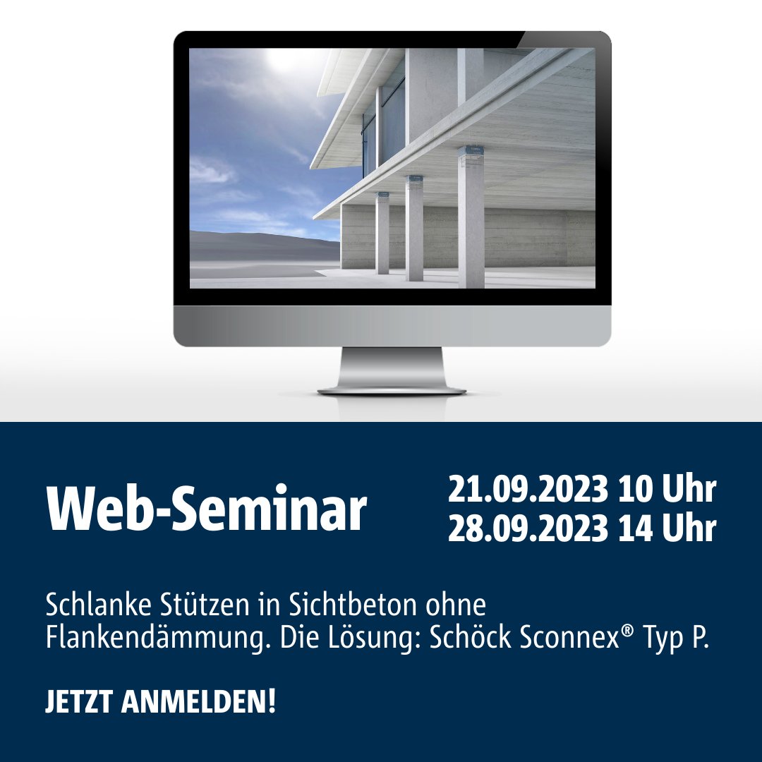 Web-Seminar: Schlanke Stützen in Sichtbeton ohne Flankendämmung. 

Die Lösung: Schöck Sconnex® Typ P.

Jetzt anmelden: lnkd.in/ej7uv-73