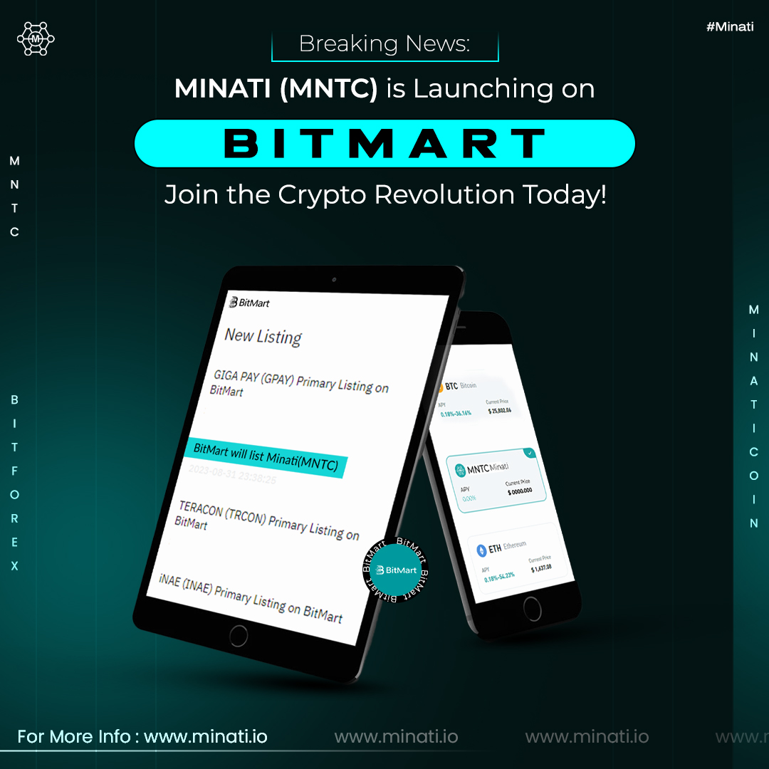 Minati ( $mntc ) is Launching on 𝐁𝐢𝐭𝐦𝐚𝐫𝐭.
Join the #crypto revolutions Today 
.
.
.
#minati #listing #NewListing #cryptocurrency #cryptomarket #BitMart #cryptotrading #CryptoCommunity