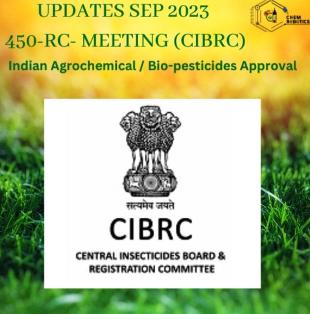 RoboticsChem's tweet photo. 💡 SEPTEMBER 2023 – INDIAN PESTICIDE APPROVAL UPDATE || MINUTES OF THE 450TH REGISTRATION MEETING GET PUBLISHED 

#AGROCHEMICAL #PESTICIDE #FUNGICIDE #INSECTICIDE #HERBICIDE #WEEDICIDE #BIOPESTICIDES #EXPORT #FI #FIM #VS #FI #INDIAN #PESTICDE #DATABASE #RC #PESTICIDE #APPROVAL https://t.co/WyHVbrV9ma