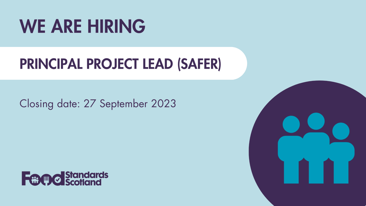 FSScot's tweet photo. We're looking for a Principal Project Lead (SAFER) to lead the key workstream related to Charging, Legislative and Framework change as part of the Scottish Authorities Food Enforcement Rebuild (SAFER) programme. See more about the role and how to apply at: https://t.co/GoJK4AqQaI https://t.co/NpxRPanOD7