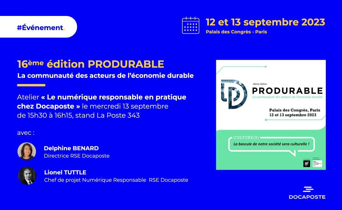 #Evénement 📆 | <a href="/BENARDDelphine2/">BENARD Delphine</a> et Lionel Tuttle vous donnent RDV demain à 15h30 à la 16ème édition de <a href="/PRODURABLE/">Salon PRODURABLE</a>, où ils animeront l’atelier : « Le numérique Responsable en pratique chez Docaposte » 

En savoir plus : l.doca.info/EbnC50PHsVj
#RSE