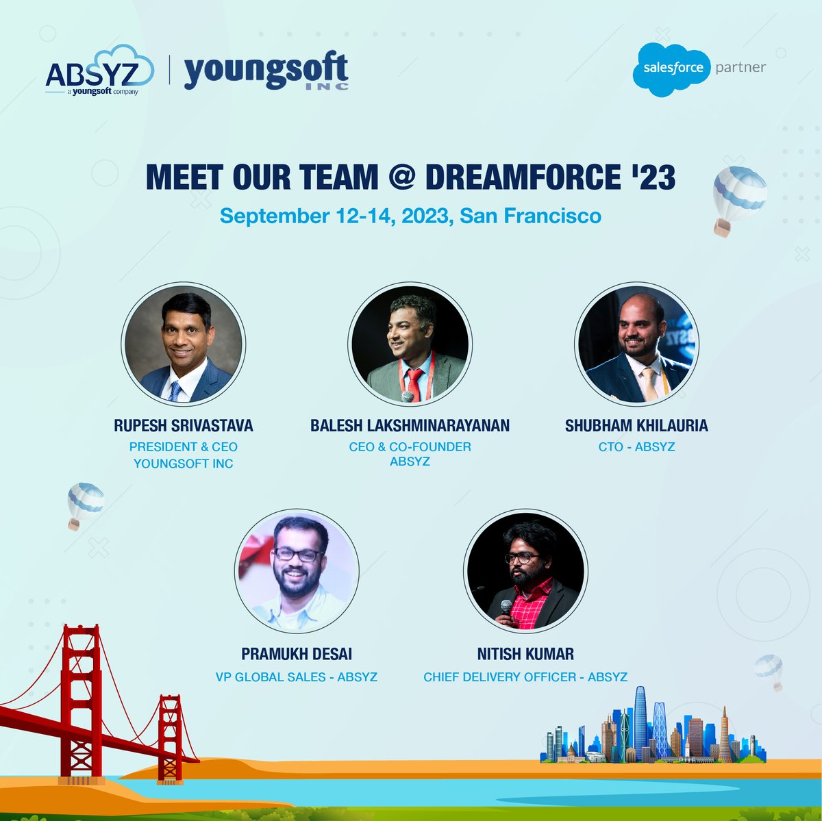 The countdown is on, and we can't contain our excitement!
Our team is excited to meet you all at @Salesforce #Dreamforce 2023. It's the ideal opportunity to connect, expand your network, & explore exciting possibilities. #SalesforceAI  #Dreamforce2023 #lifeatabsyz #DF23📷 #AICRM