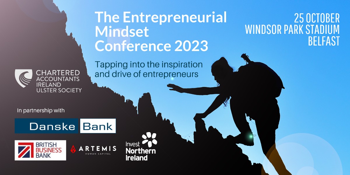 ChartAccsUlster's tweet photo. On 25 October we're hosting The Entrepreneurship Mindset Conference at Windsor Park, in partnership with @DanskeBank_UK; @BritishBBank, @artemis_humanc &amp; @InvestNI. We'll hear from some inspirational entrepreneurs, exporters and innovators. Details at https://t.co/GfSZxJdUmt https://t.co/F0kKoLHQyb