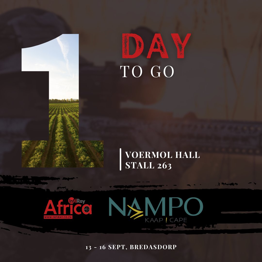 1 day to go! See you at NAMPO!
Visit us at the Voermol Hall, Stall 263!

#nampo #nampocape #nampokaap #infirayafrica #infiray #thermal #thermalimaging #riflescope #handheldunits #infirayoutdoor #nampo2023 #expo #exhibition #thermalscope #hunting #outdoor