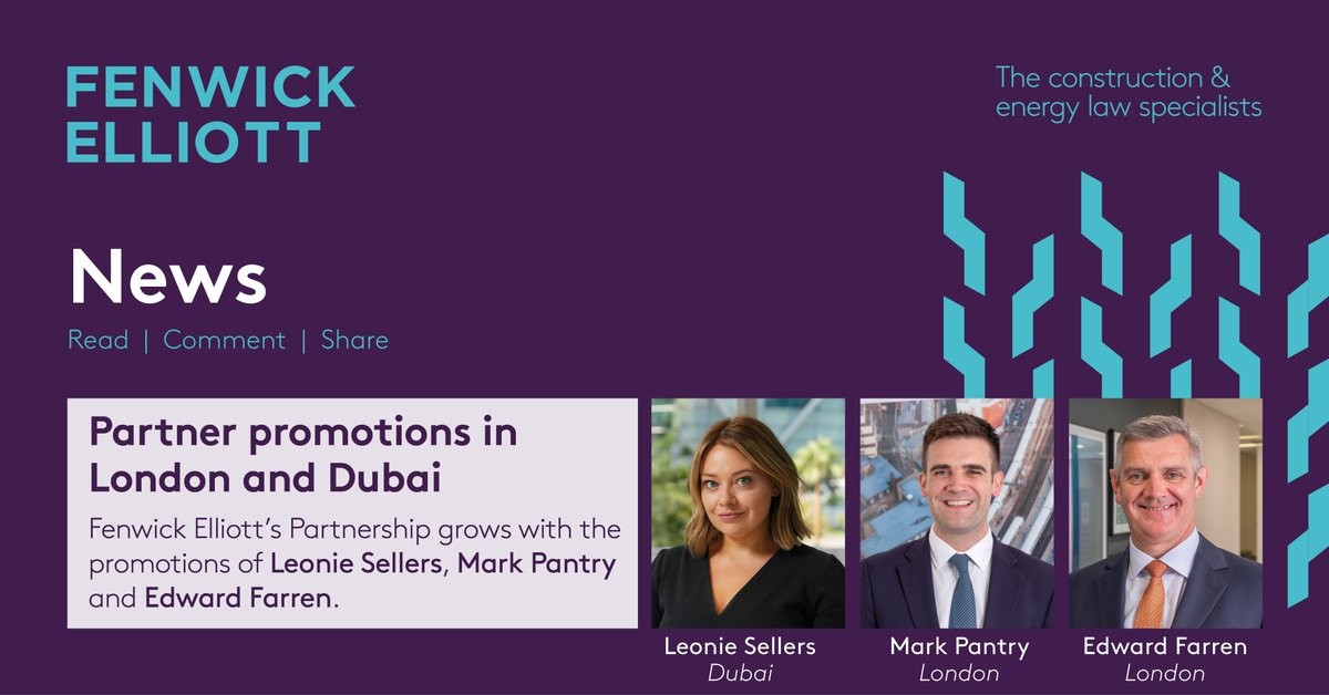 Fenwick Elliott is pleased to announce the promotions of Leonie Sellers, Mark Pantry and Edward Farren from Senior Associate to Partner, which take effect from 1 October. These promotions span our London office and international hub in Dubai. Read more: fenwickelliott.com/news/promotion…