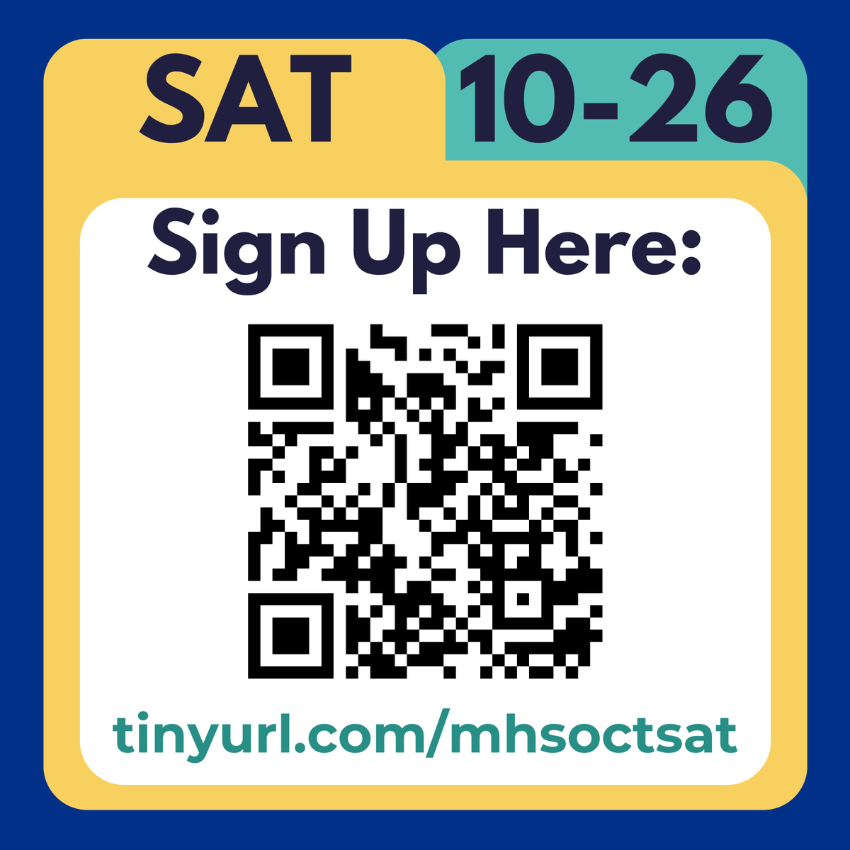 Seniors: This is your last opportunity to take the SAT at MHS! The test will take place during the school day on 10-26. Use the link or QR code to sign up & pay by cash/check in the main office by 9-15 ($60 or $8 w/ waiver). Register here: tinyurl.com/mhsoctsat