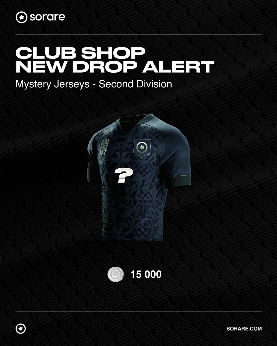 Sorare's tweet photo. 𝗖𝗹𝘂𝗯 𝗦𝗵𝗼𝗽 Drop 😏

Today, at 7pm CET, Mystery Jerseys - Second Division will be available! 

Get ready 🪙 https://t.co/B2LXLY1D1v https://t.co/j4WXsfr5Wx