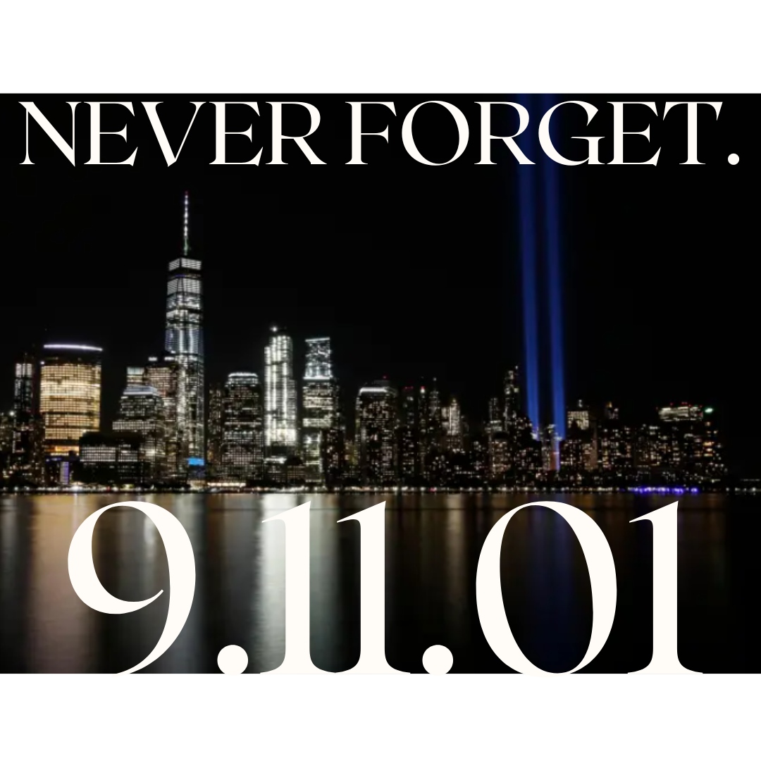 9.11.01 - A day we will never forget.