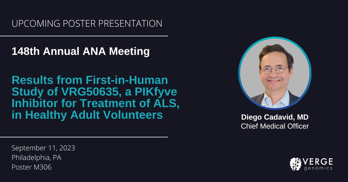 We're at the @TheNewANA1 annual meeting today and sharing results from our Phase 1 clinical trial of VRG50635 - a potential treatment for #ALS & one of the first drugs discovered & developed from an #AI-powered platform. #innovation #ANA2023