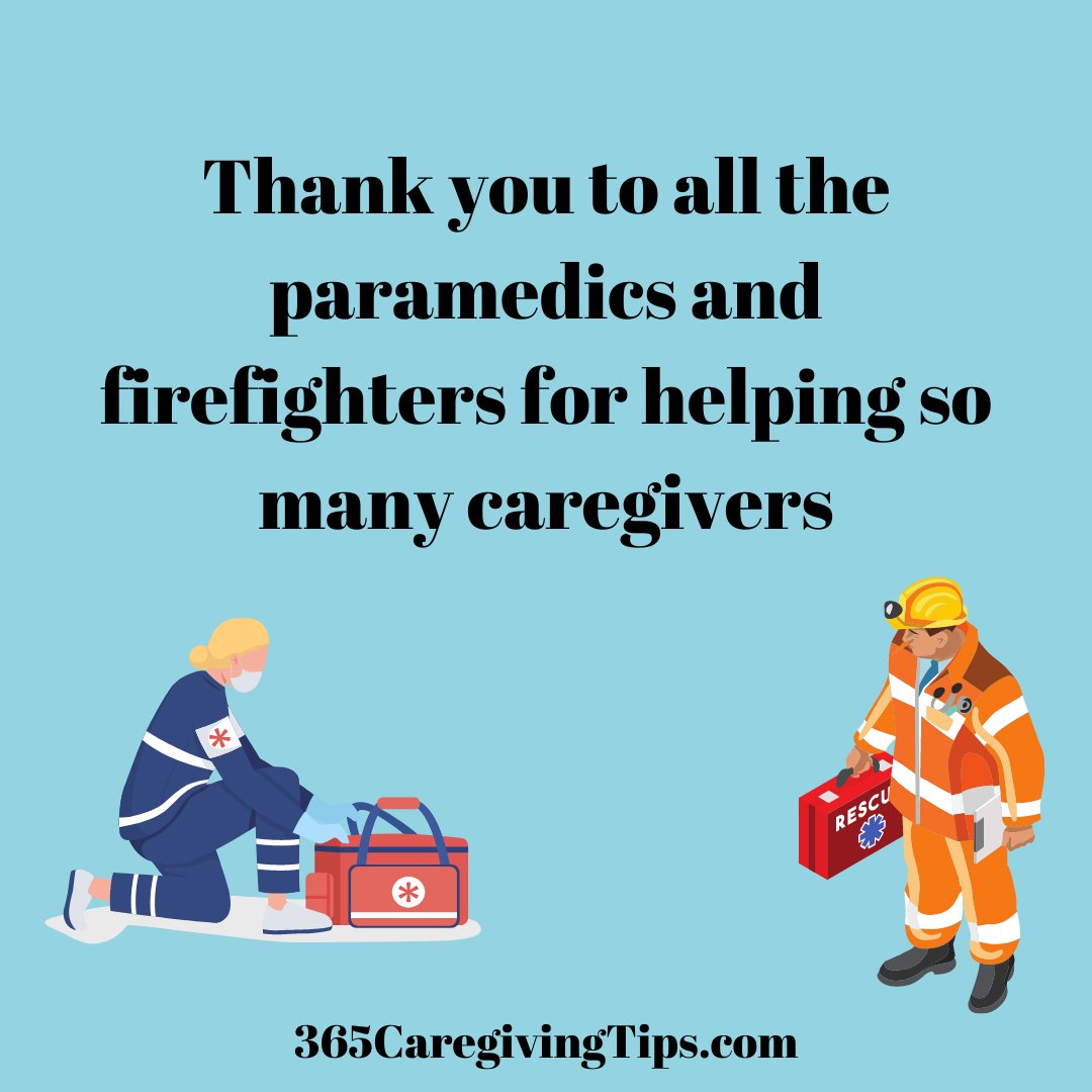 365CareTips's tweet photo. Whether it's for a "life assist" after a fall or during a life threatening situation, first responders are such a help to caregivers. Thank you not only for your medical assistance but for helping us remain calm in stressful situations. #caregiving #firstresponders https://t.co/AbxB8esdWG