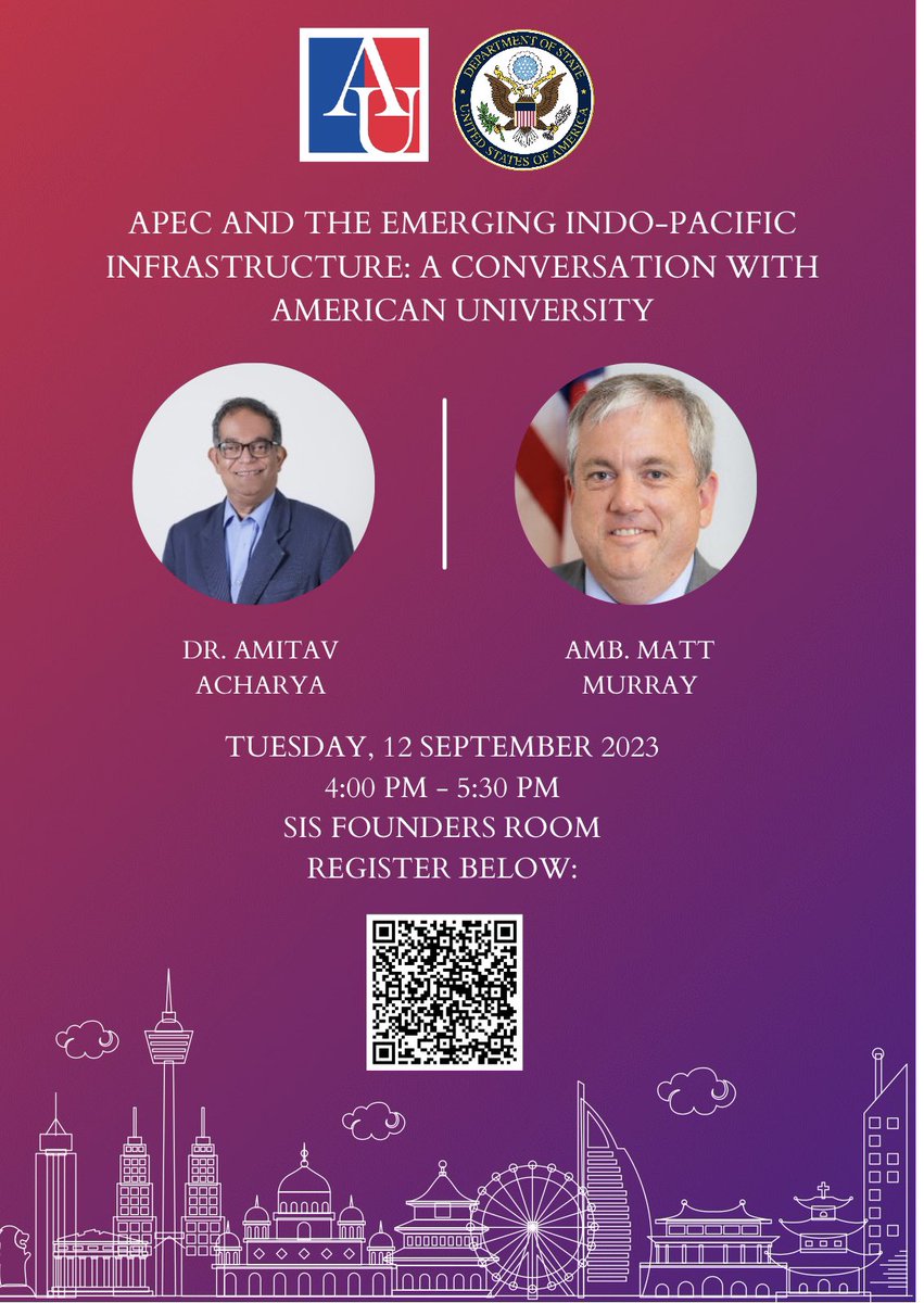 Amitav Acharya (@amitavacharya) on Twitter photo Happening tomorrow: US Ambassador for <a href="/APEC/">APEC Secretariat</a> Matt Murray will preview the Nov 2023 San Francisco Summit of Asia-Pacific Economic Cooperation in discussion with SIS prof. <a href="/AmitavAcharya/">Amitav Acharya</a>
4pm Tue Sept 12, SIS Founders room
Register via QR code in poster or
eventbrite.com/e/apec-and-the… Happening tomorrow: US Ambassador for <a href="/APEC/">APEC Secretariat</a> Matt Murray will preview the Nov 2023 San Francisco Summit of Asia-Pacific Economic Cooperation in discussion with SIS prof. <a href="/AmitavAcharya/">Amitav Acharya</a>
4pm Tue Sept 12, SIS Founders room
Register via QR code in poster or
eventbrite.com/e/apec-and-the…