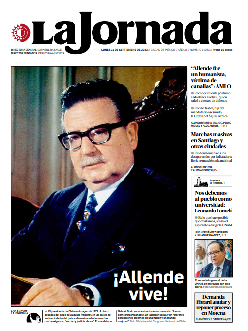 lajornadaonline's tweet photo. #FelizLunes Hoy en la portada de @LaJornada:

-¡#SalvadorAllende vive!
-#Allende fue un humanista, víctima de canallas’’: AMLO
-Marchas masivas en Santiago y otras ciudades.
-Nos debemos al pueblo como universidad: Leonardo Lomelí.
https://t.co/ntcGzoCj9c https://t.co/FygHOefnJe