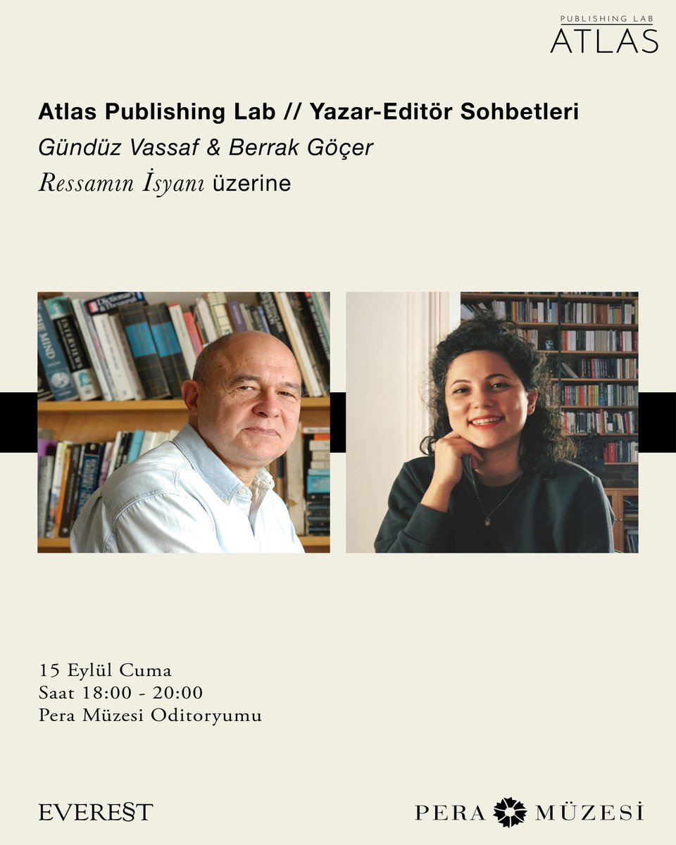 AtlasPLab's tweet photo. Atlas Publishing Lab olarak düzenlediğimiz yazar-editör sohbetlerinin ilkini yazar Gündüz Vassaf'la ilk romanı Ressamın İsyanı'nın yayıma hazırlık sürecinde kendisiyle birlikte çalışan editör Berrak Göçer gerçekleştirecekler.
15 Eylül Cuma 18-20'de Pera Müzesi Oditoryumundayız! https://t.co/CQ97M6IgaO