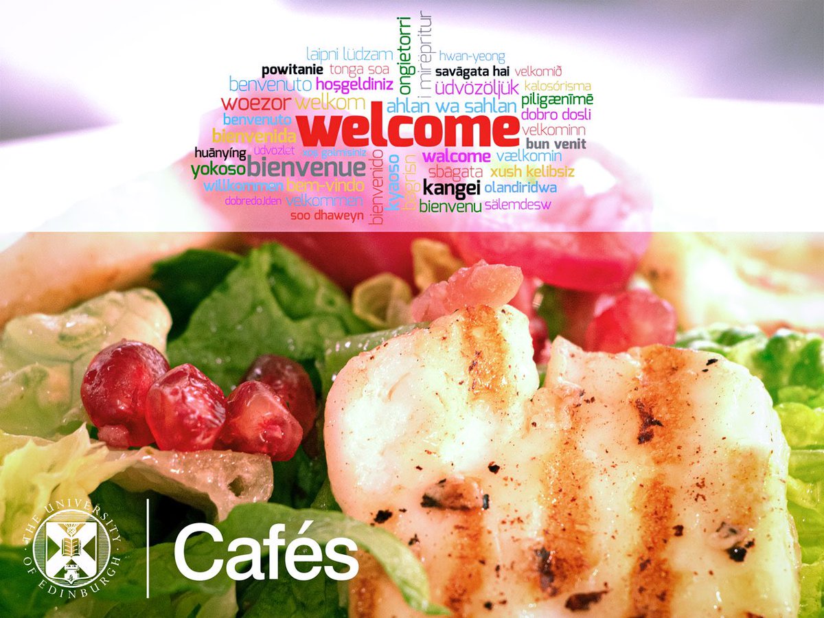 Hello to everyone joining us this new term. We are looking forward to seeing you. For more info, check out our website. 

ed.ac.uk/catering