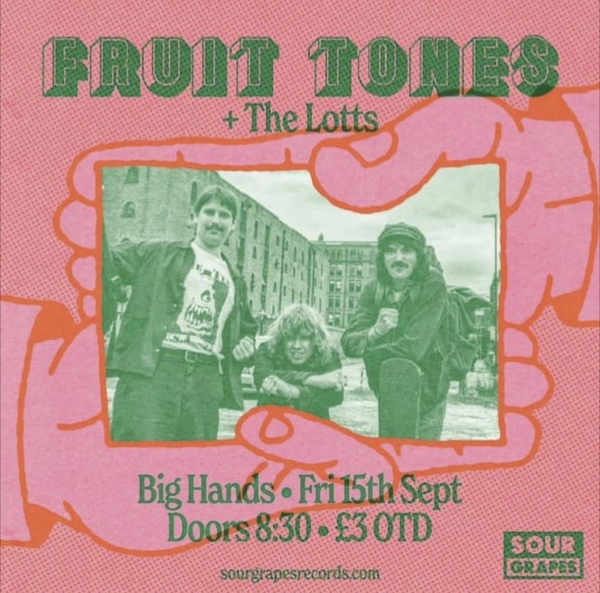 One of the best bands on the planet - that’ll be Fruit Tones - are playing Manchesters BIG HANDS on Friday! GO SEE ‘EM! 🎸💥🚀⭐️