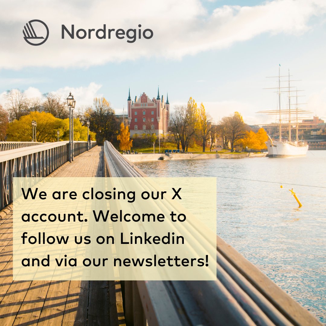 We are closing our X account. Welcome to follow us on Linkedin: linkedin.com/company/nordre… and sign up for our newsletters here: nordregio.org/about/subscrip…