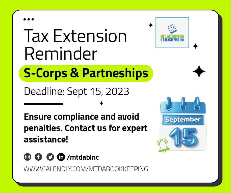 mtdabinc's tweet photo. Sept 15, 2023: S-corps &amp; Partnerships Tax Extension Deadline! Avoid penalties, reach out for expert help. 🗓️ 

#TaxExtensionDeadline #SCorps #Partnerships #TaxHelp #Sept15Deadline #StressFreeTaxSeason #taxdeadline #taxes #taxseason #taxpreparation #taxfiling #taxservices https://t.co/TgvizfUiyY
