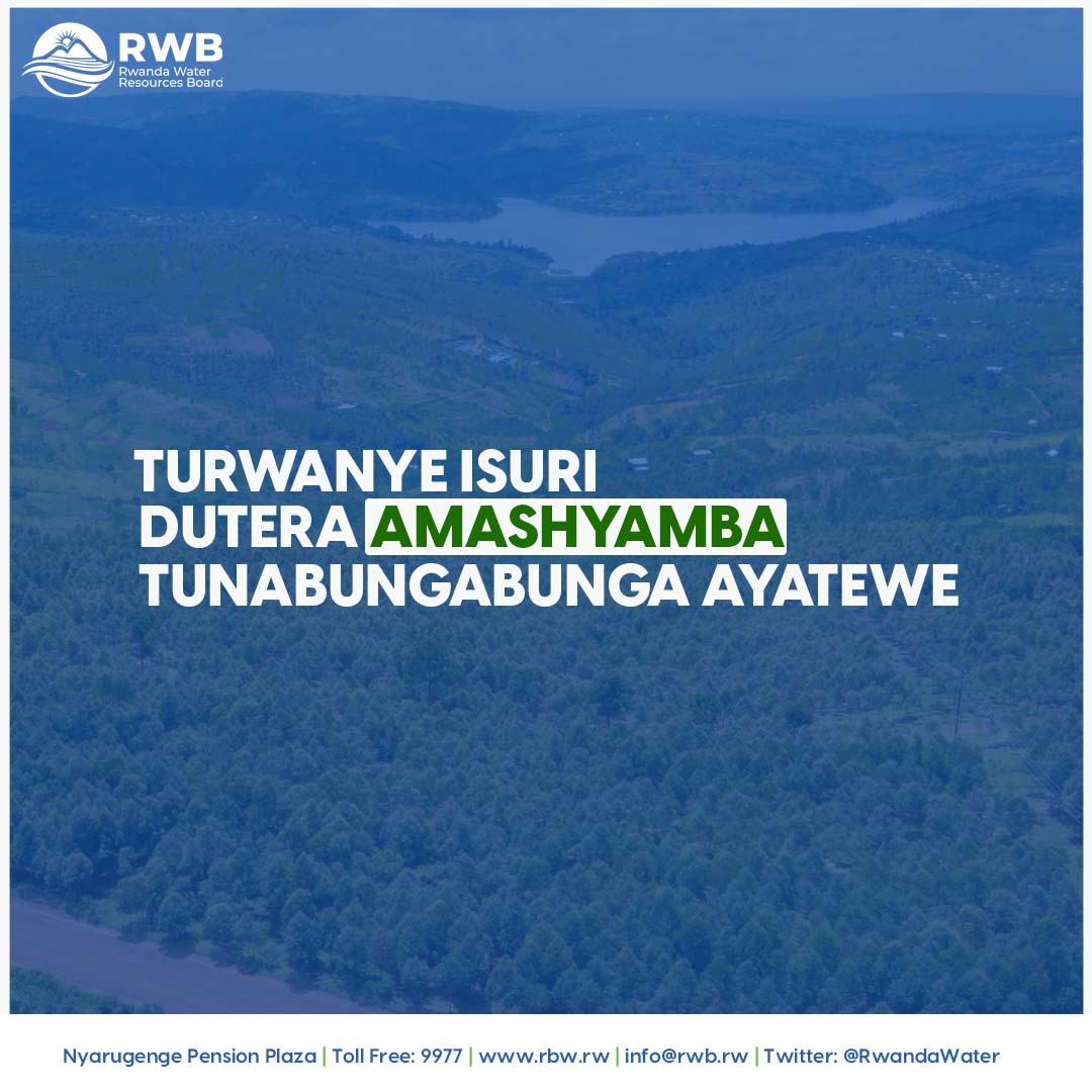 RwandaWater's tweet photo. Dukumire ibiza bikomoka ku isuri, twitabira gutera amashyamba, tunabungabunga ayatewe. #TurwanyeIsuri https://t.co/MuB9Ol6c4A