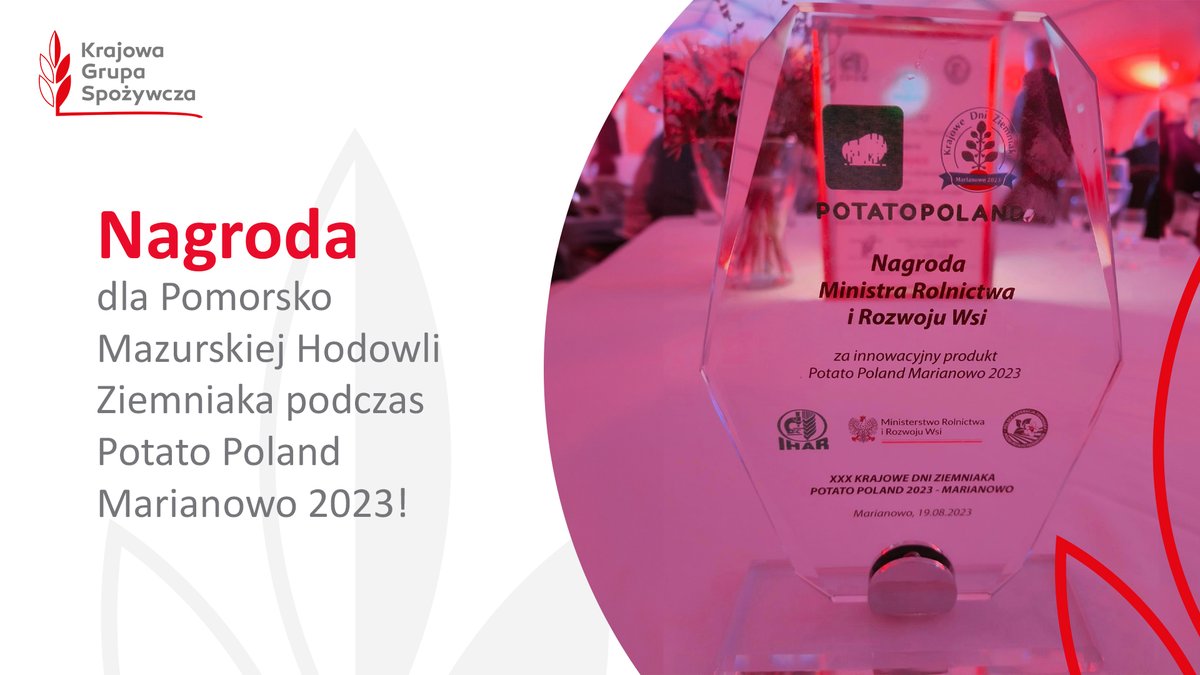 Krajowa Grupa Spożywcza S.A. (@kgs_pl) on Twitter photo Gratulujemy! Wczesna odmiana skrobiowa FALA Pomorsko Mazurskiej Hodowli Ziemniaka Sp. z o.o.. otrzymała nagrodę Ministra <a href="/MRiRW_GOV_PL/">Ministerstwo Rolnictwa i Rozwoju Wsi</a> Potato Poland Marianowo 2023 za innowacyjny produkt. Gratulujemy! Wczesna odmiana skrobiowa FALA Pomorsko Mazurskiej Hodowli Ziemniaka Sp. z o.o.. otrzymała nagrodę Ministra <a href="/MRiRW_GOV_PL/">Ministerstwo Rolnictwa i Rozwoju Wsi</a> Potato Poland Marianowo 2023 za innowacyjny produkt.