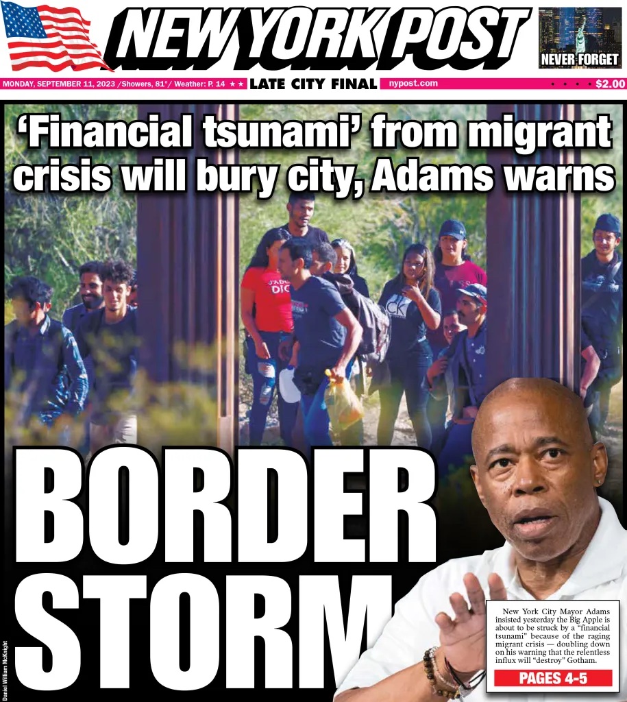 Today's cover: Mayor Adams doubles down on controversial claim migrant crisis will ‘destroy’ NYC: ‘Financial tsunami’ trib.al/C5fLwZN