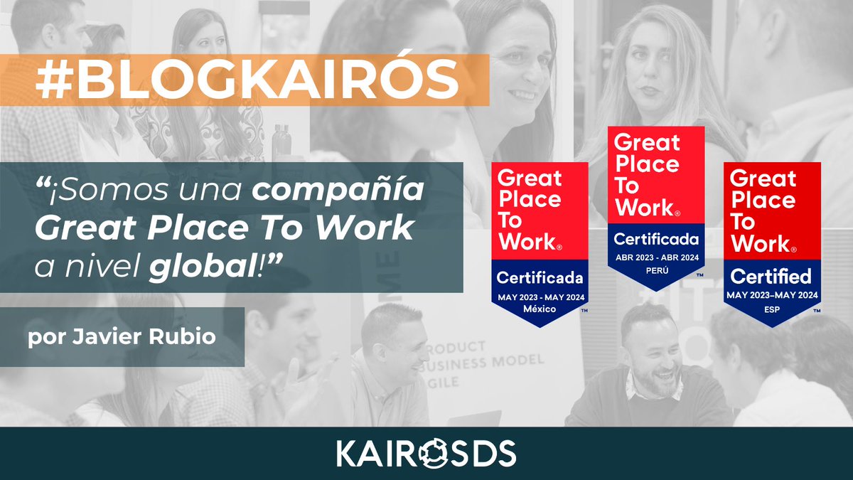 WeAreKairos_'s tweet photo. El post más leído del mes en nuestro #BlogKairós ha sido “¡Somos una compañía #GreatPlaceToWork a nivel global!”, de @JRGalainena 🥳

🇲🇽🇵🇪🇪🇸Javier nos anunciaba cómo por primera vez junto a nuestras geografías México y Perú, @GPTW_Spain nos certificaba a nivel global https://t.co/w7ygahdb4y