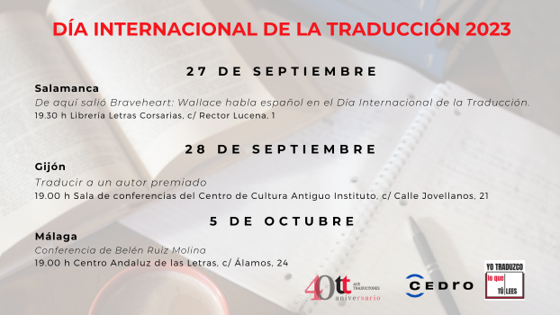 acetraductores's tweet image. Este año celebraremos el Día Internacional de la Traducción con actividades en Salamanca, Gijón y Málaga. #ITD2023 #JMT2023 #DIT2023