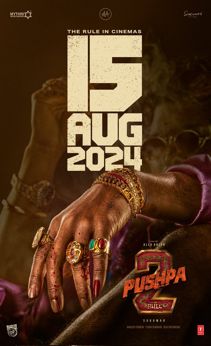 Mark the Date ❤️‍🔥❤️‍🔥

15th AUG 2024 - #Pushpa2TheRule Grand Release Worldwide 🔥🔥

PUSHPA RAJ IS COMING BACK TO CONQUER THE BOX OFFICE 💥💥

Icon Star <a href="/alluarjun/">Allu Arjun</a> <a href="/iamRashmika/">Rashmika Mandanna</a> <a href="/aryasukku/">Sukumar</a> #FahadhFaasil <a href="/ThisIsDSP/">DEVI SRI PRASAD</a> <a href="/SukumarWritings/">Sukumar Writings</a> <a href="/TSeries/">T-Series</a>
