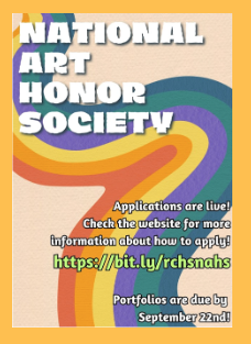 Any student who would like to apply for the National Art Honor Society with Mrs. Burriss will need to submit a portfolio of artworks by September 22nd outlined on the NAHS website at: bit.ly/rchsnahs.