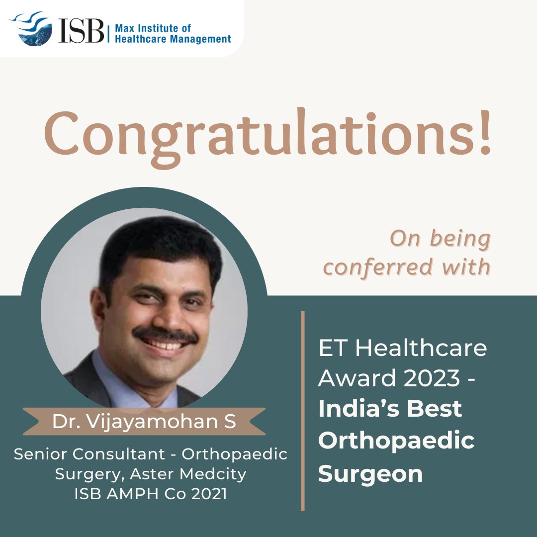 ISB_Healthcare's tweet photo. AMPH Co 2021 alumnus Dr. Vijayamohan S, Senior Consultant - Orthopaedic Surgery, @ASTERHealthcare has been awarded "India's Best Orthopaedic Surgeon of the Year 2023" by @EconomicTimes. Congratulations!
#HealthcareAtISB #ISBamph #HealthcareAwards
@ISBedu https://t.co/nTQxWCn2sT