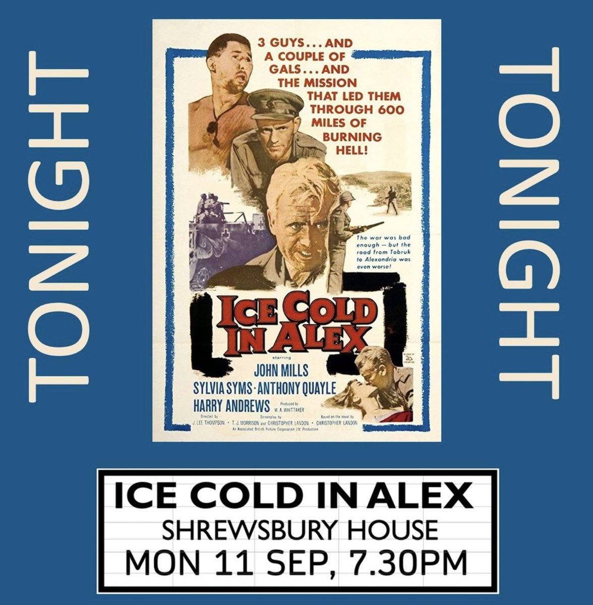 Free Monday evening entertainment with film and pre-film talk at Shrewsbury House in Shooters Hill TONIGHT, part of #CWFFF23 ICE COLD IN ALEX, 7.30pm (talk at 7pm) Details, timings, location: freefilmfestivals.org/event/ice-cold… (you can reserve a seat or just turn up).