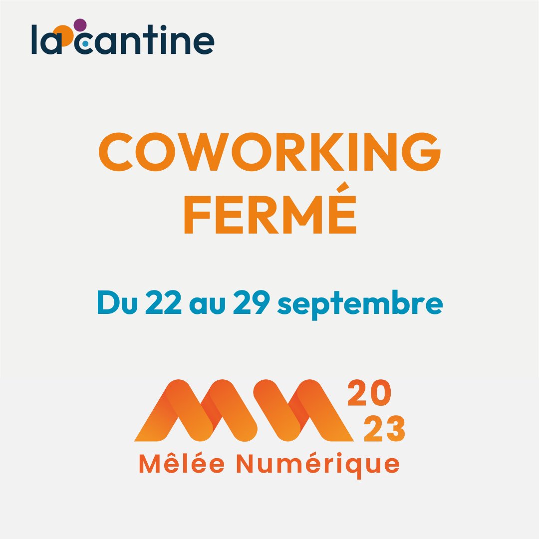 📣 Infos pratiques Nos deux espaces de coworking seront fermés du 22 au 29 septembre inclus en raison de l'organisation de la Mêlée Numérique 2023 ! Merci de votre compréhension 🙂