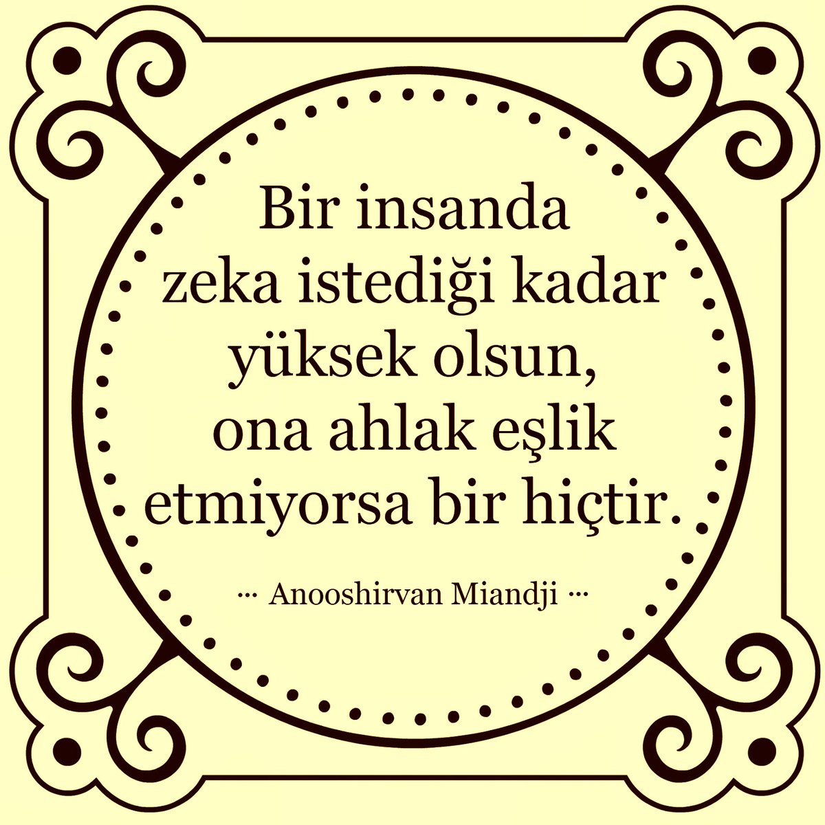 miandji's tweet photo. Bir insanda zeka istediği kadar yüksek olsun, ona ahlak eşlik etmiyorsa bir hiçtir.  
- Saklı Asa, s. 89 https://t.co/jrVquYLwH8