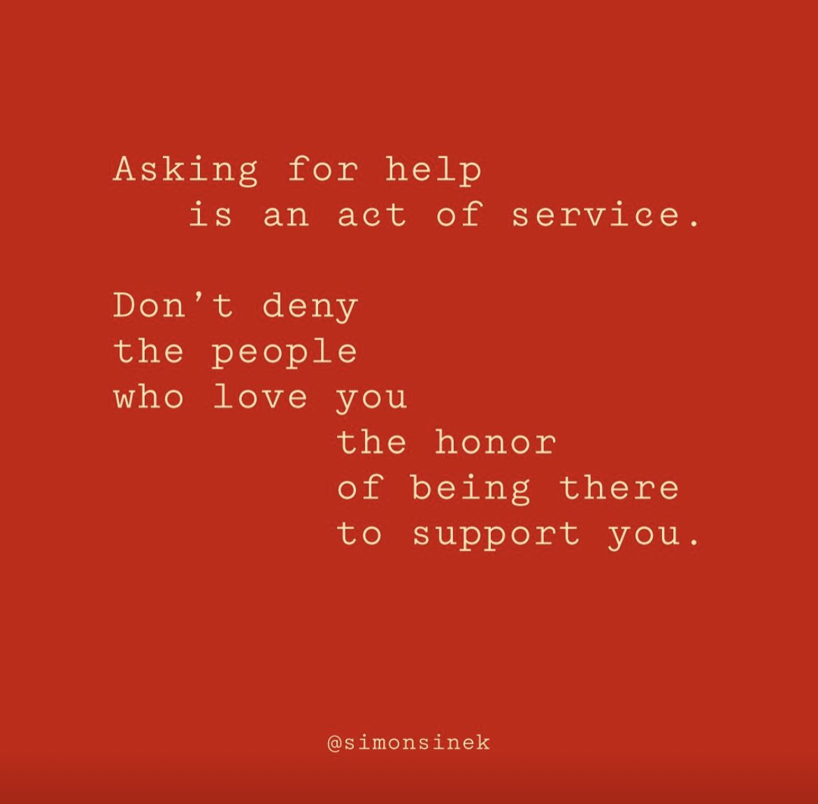 It’s important to ask for help. It’s keep you from the isolation that can come with the profession. Also, to reframe what @simonsinek wrote, you shouldn’t deny others the chance to support you. So many of us know what it feels like and want to help. Just ask. #MentorMonday