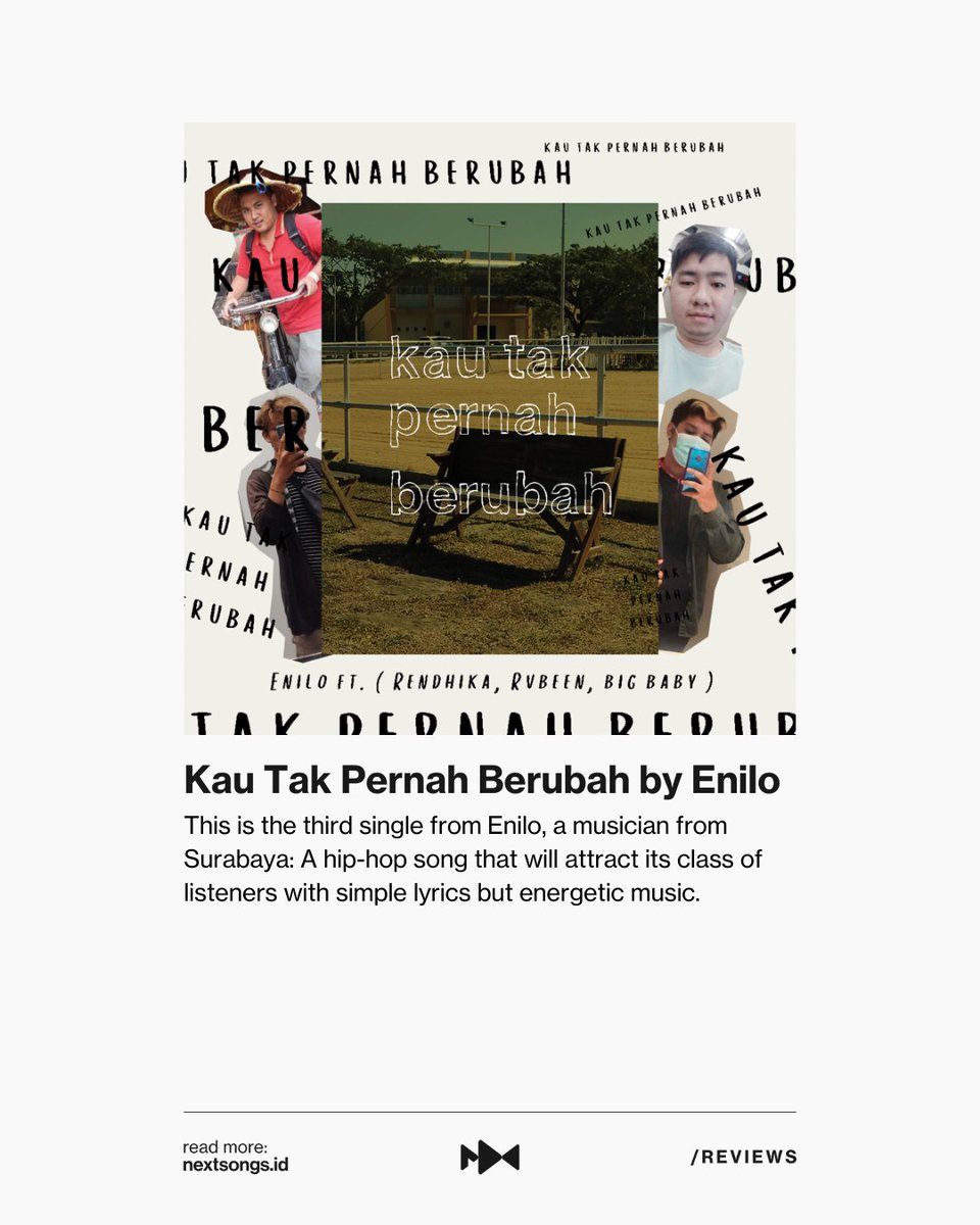 nextsongsID's tweet photo. A hip-hop song that will attract its class of listeners with simple lyrics but energetic music. This song somehow has its unique character.

Read the full review of 'Kau Tak Pernah Berubah by Enilo' at https://t.co/wnhmb4IO2X https://t.co/0iSz3FrRZX