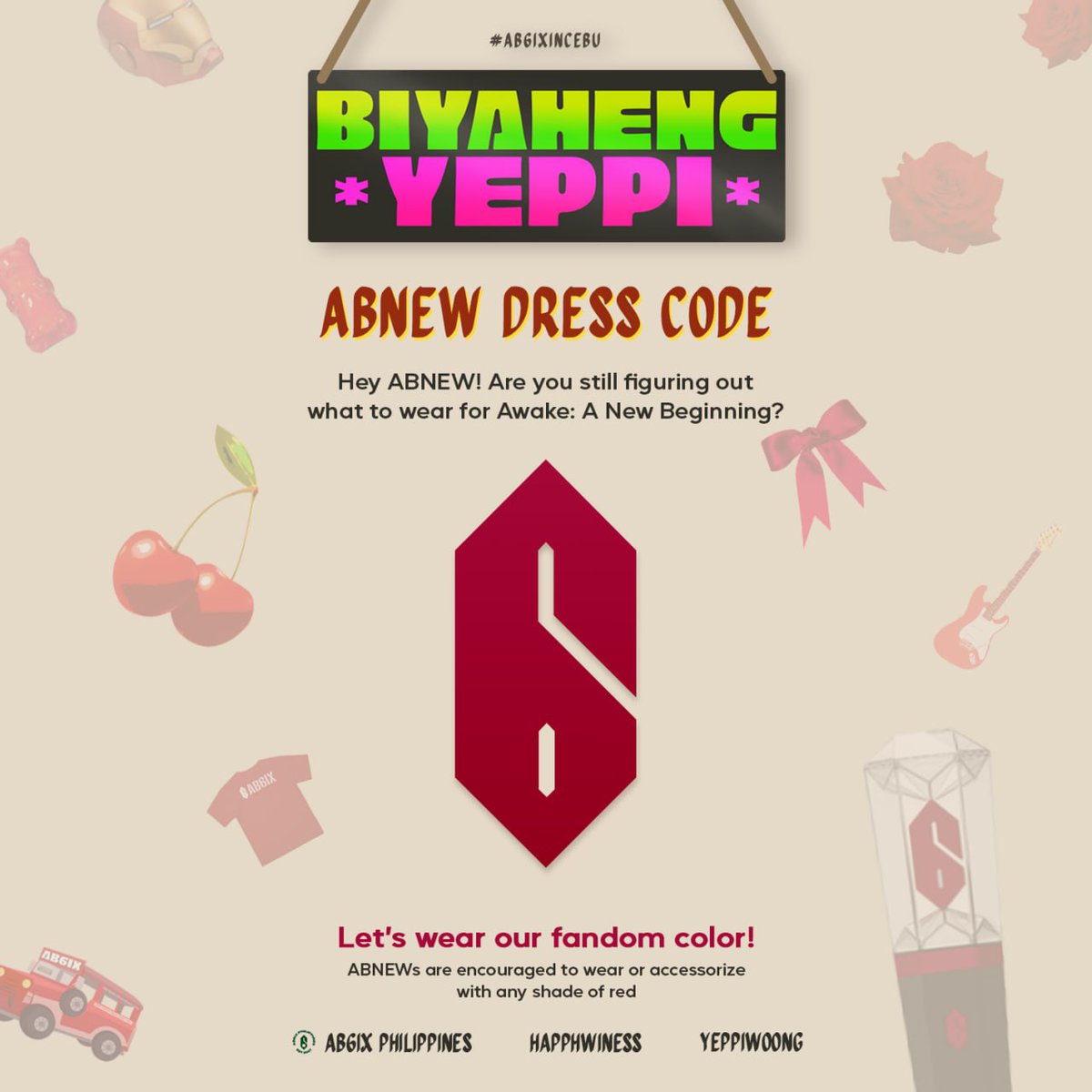 [BIYAHENG YEPPI] AB6IX in Cebu: ABNEW DRESS CODE

Are you still figuring out what to wear? Everybody turn the RED up! Let's wear our fandom color ❤️

#AB6IXinCebu #BiyahengYeppi #CebuIsAwake #AWAKECebu2023 #AB6IX #전웅 #김동현 #박우진 #이대휘