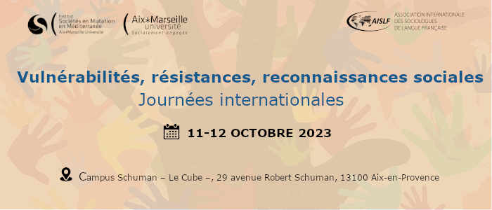 Journées d’étude internationales | Vulnérabilités, résistances, reconnaissances sociales, organisées par <a href="/somum_amu/">SoMuM - Sociétés en Mutation en Méditerranée</a> @univamu
Partenaires :<a href="/aislf_org/">AISLF</a> <a href="/CentreElias/">Centre Norbert Elias</a> @LEST_UMR7317 <a href="/LPED151/">LPED</a> <a href="/IREMAM7310/">IREMAM</a> #PRISM #MESOPOLHIS #ECUMUS #ED355
Venez nombreux !
 somum.hypotheses.org/19602
