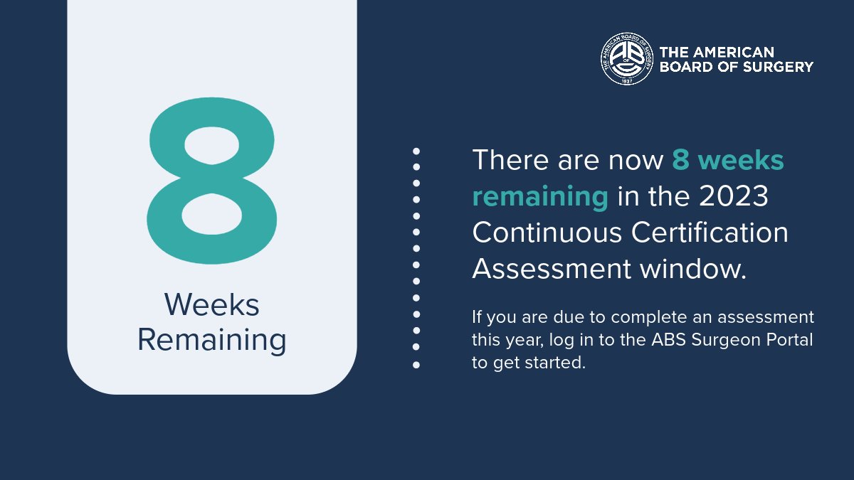There are 8 weeks remaining in this year's #ContinuousCertification Assessment window. Reference materials are available on the ABS website to allow you to hone in on the specific areas that you should be aware of for the assessment -absurgery.org/default.jsp?cc…